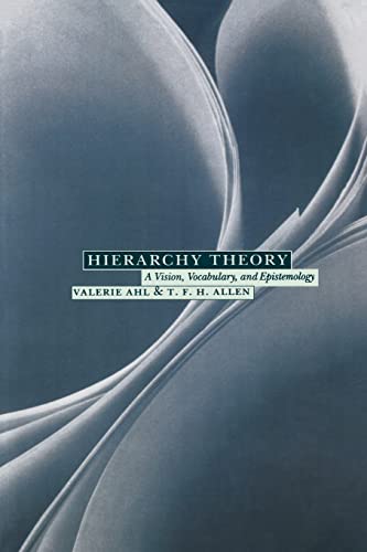 9780231084819: Hierarchy Theory: A Vision, Vocabulary, and Epistemology