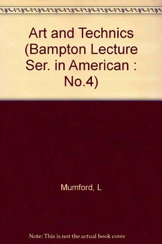 Stock image for Art and Techniques (Bampton Lecture Ser. in American : No.4) for sale by Priceless Books