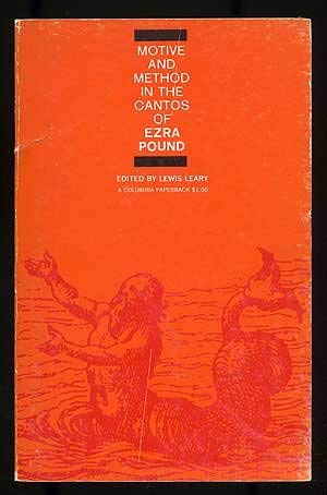 Beispielbild fr Motive and Method in the Cantos of Ezra Pound zum Verkauf von Better World Books