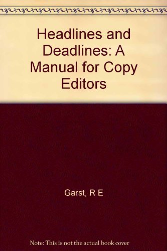 Beispielbild fr Headlines Deadlines: A Manual for Copy Editors zum Verkauf von Wonder Book