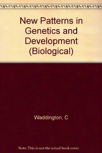9780231085700: New Patterns in Genetics and Development