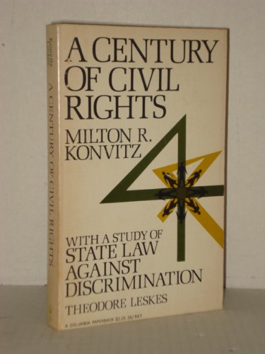 9780231085779: Century of Civil Rights