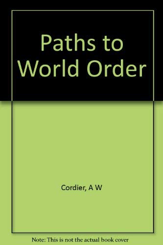 Beispielbild fr Paths to World Order zum Verkauf von Agape Love, Inc