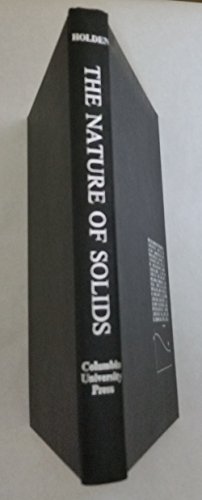 9780231085915: The Nature of Solids