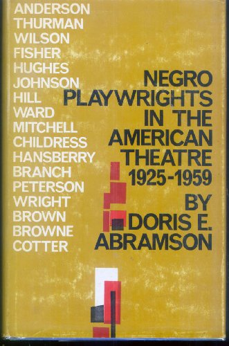 Negro Playwrights in the American Theatre, 1925-1959