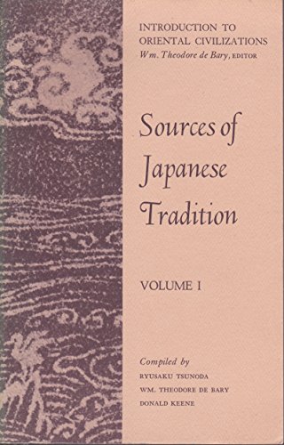 Beispielbild fr Sources of Japanese Tradition Vol. 1 : 1600 To 2000 zum Verkauf von Better World Books