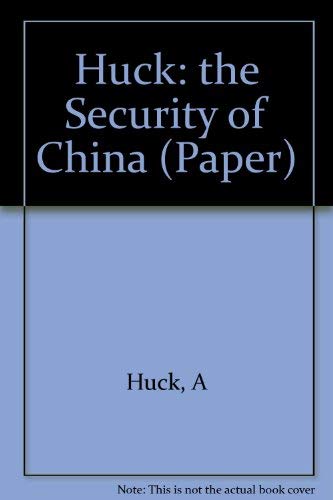 Stock image for The Security of China: Chinese Approaches to the Problems of War and Strategy for sale by ThriftBooks-Dallas