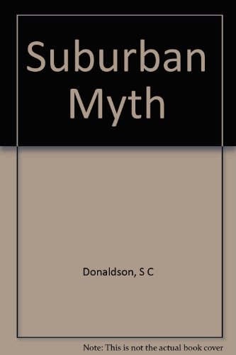9780231086592: Suburban Myth