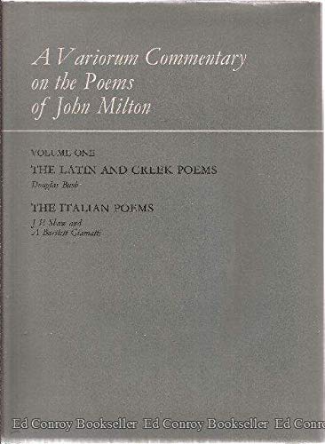 Beispielbild fr A Variorum Commentary on the Poems of John Milton : The Latin and Greek Poems, the Italian Poems zum Verkauf von Better World Books
