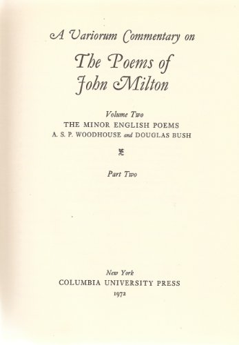 Stock image for A Variorum Commentary on the Poems of John Milton Vol. 2, Pt. 2 : The Minor English Poems for sale by Better World Books