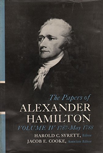 Beispielbild fr The Papers of Alexander Hamilton : Additional Letters 1777-1802, and Cumulative Index, Volumes I-XXVII zum Verkauf von Better World Books