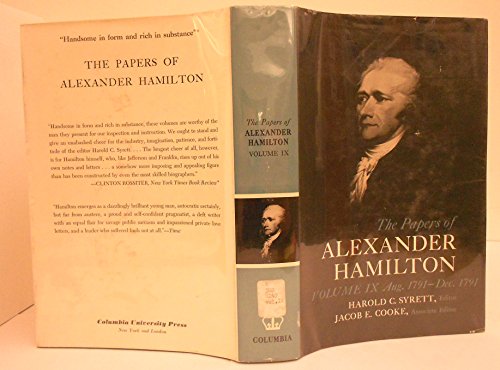 The Papers of Alexander Hamilton Vol 9 - Harold C. Syrett; Editor-Harold C. Syrett