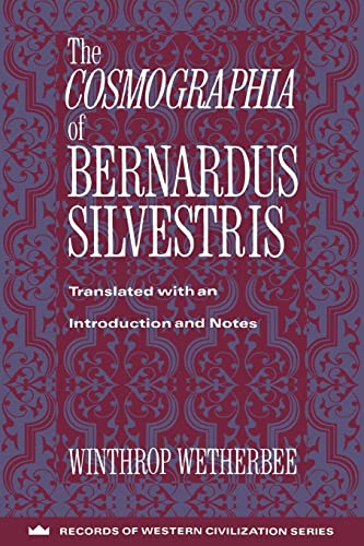 Stock image for The Cosmographia of Bernardus Silvestris for sale by Ed's Editions LLC, ABAA