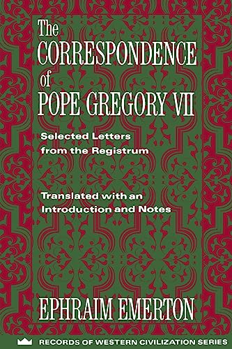 9780231096270: The Correspondence of Pope Gregory Vii: Selected Letters from the Registrum (Records of Western Civilization Series)