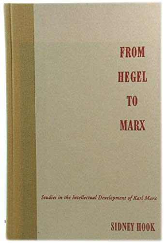 9780231096645: From Hegel to Marx: Studies in the Intellectual Development of Karl Marx