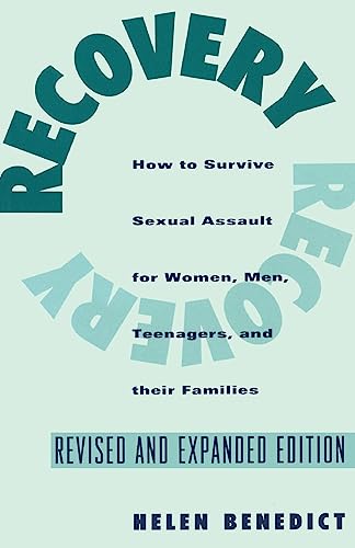 Beispielbild fr Recovery : How to Survive Sexual Assault for Women, Men, Teenagers, and Their Friends and Family zum Verkauf von Better World Books