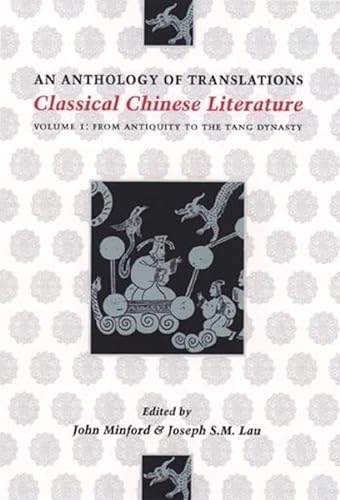 Imagen de archivo de Classical Chinese Literature: From Antiquity To Th a la venta por Camp Popoki LLC dba Cozy Book Cellar
