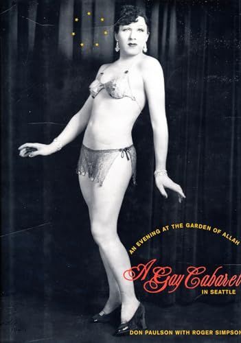 Stock image for An Evening at the Garden of Allah: A Gay Cabaret in Seattle for sale by SecondSale