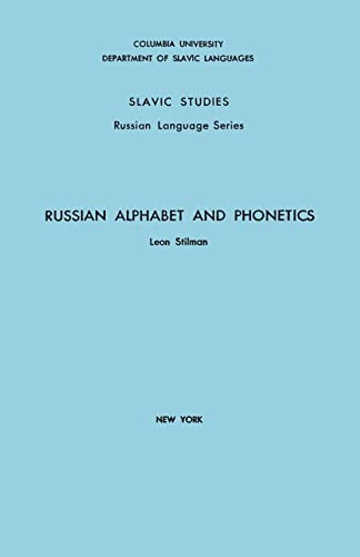 Beispielbild fr Russian Alphabet and Phonetics (Columbia Slavic Study) zum Verkauf von GF Books, Inc.