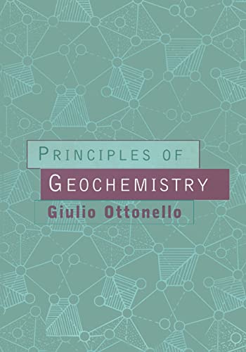 9780231099851: Principles of Geochemistry