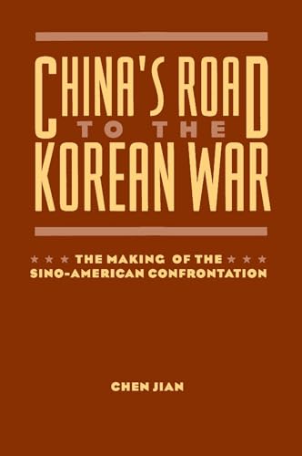 Beispielbild fr China's Road to the Korean War zum Verkauf von Wonder Book