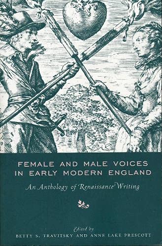 9780231100403: Female and Male Voices in Early Modern England: An Anthology of Renaissance Writing