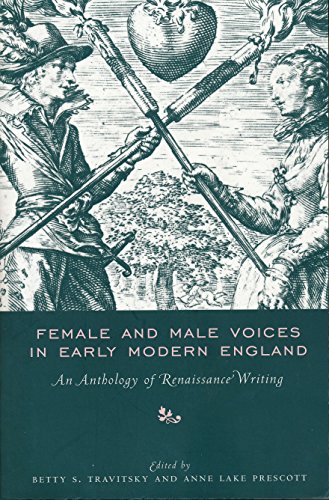 Beispielbild fr Female and Male Voices in Early Modern England : An Anthology of Renaissance Writing zum Verkauf von Better World Books: West