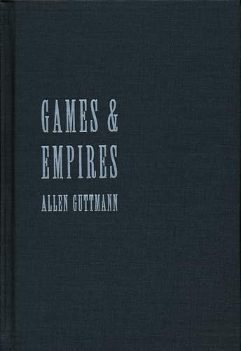 Stock image for Games and Empires : Modern Sports and Cultural Imperialism for sale by Better World Books