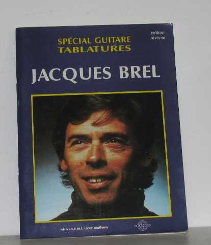 9780231100601: Jacques Brel spcial guitare tablatures