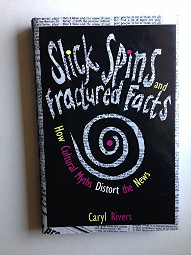 Stock image for Slick Spins and Fractured Facts for sale by Wonder Book