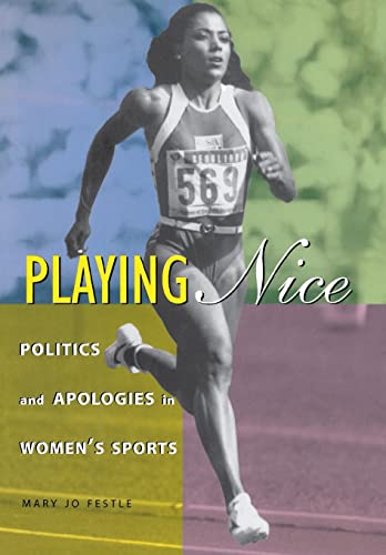 PLAYING NICE : POLITICS AND APOLOGIES IN