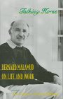 Beispielbild fr Talking Horse. Bernard Malamud on Life and Work zum Verkauf von Wonder Book