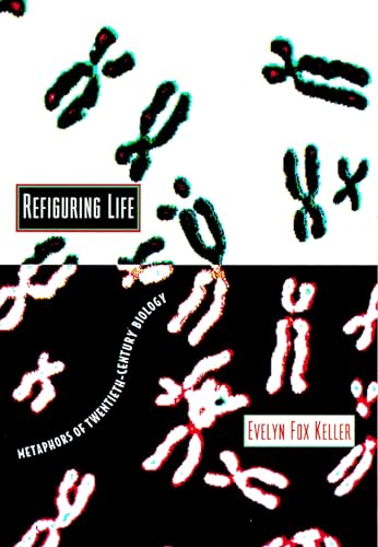 Refiguring Life (9780231102056) by Keller, Evelyn Fox