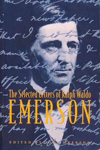 Stock image for The Selected Letters of Ralph Waldo Emerson for sale by Better World Books