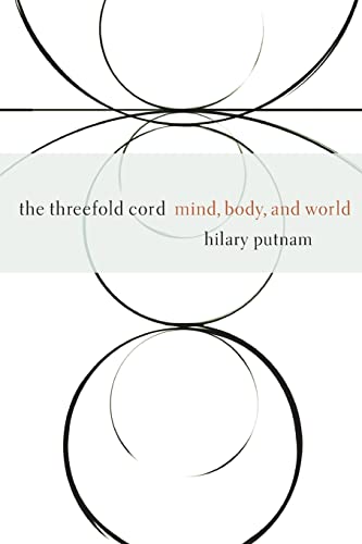 Imagen de archivo de Threefold Cord : Mind, Body, and World a la venta por A Cappella Books, Inc.