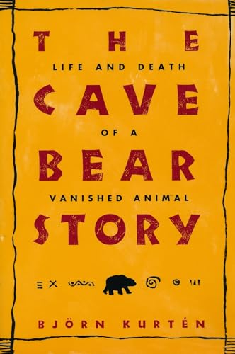 Stock image for The Cave Bear Story : Life and Death of a Vanished Animal for sale by Better World Books