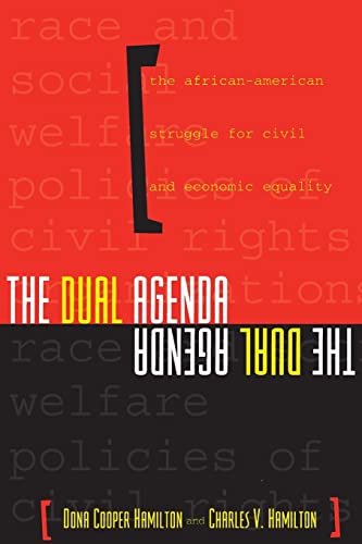 Stock image for The Dual Agenda: Race and Social Welfare Policies of Civil Rights Organizations for sale by ThriftBooks-Dallas