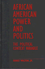 Imagen de archivo de African American Power and Politics a la venta por Midtown Scholar Bookstore