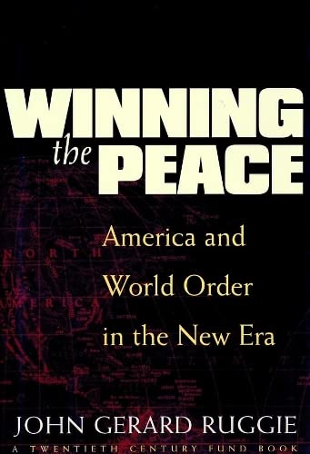 9780231104265: Winning the Peace: America and World Order in the New Era