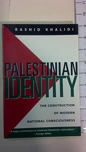 Palestinian Identity : the Construction of Modern National Consciousness