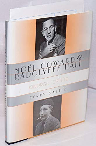 Stock image for No?l Coward and Radclyffe Hall: Kindred Spirits for sale by SecondSale