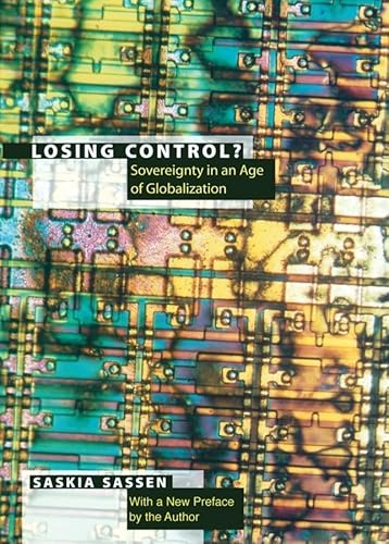 Beispielbild fr Losing Control? Sovereignty in an Age of Globalization zum Verkauf von Wonder Book