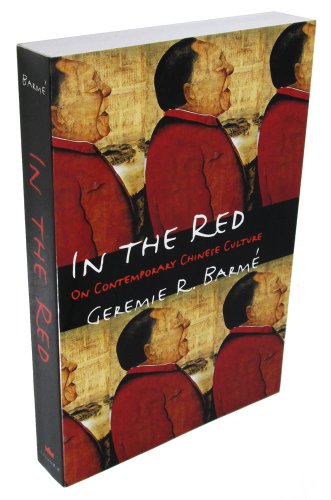 9780231106153: In the Red: On Contemporary Chinese Culture