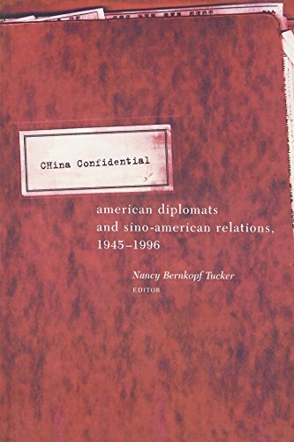 9780231106313: China Confidential: American Diplomats and Sino-American Relations, 1945-1996