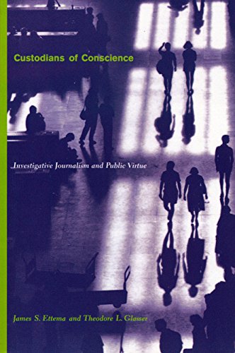 Stock image for Custodians of Conscience: Investigative Journalism and Public Virtue for sale by Walther's Books