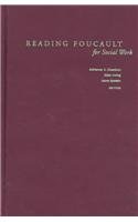 Stock image for Reading Foucault for Social Work for sale by Midtown Scholar Bookstore