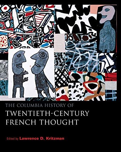 9780231107907: The Columbia History of Twentieth-Century French Thought