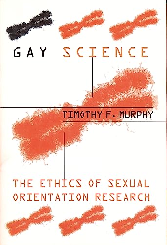 Beispielbild fr Gay Science : The Ethics of Sexual Orientation Research zum Verkauf von Better World Books