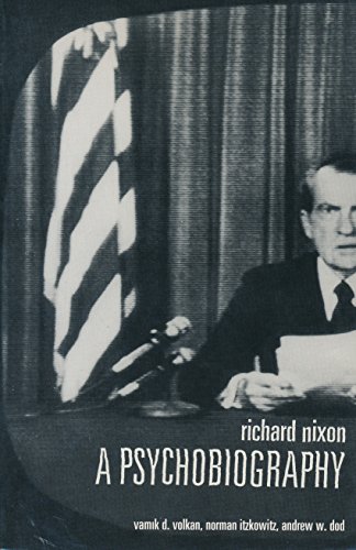 9780231108553: Richard Nixon: A Psychobiography