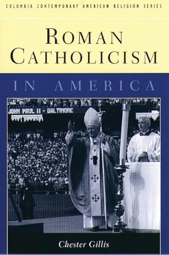 Stock image for Roman Catholicism in America for sale by Wonder Book
